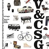Vintage & Classic Style Guide: Fotobildband inkl. 10" Vinyl (Deutsch, Englisch)
